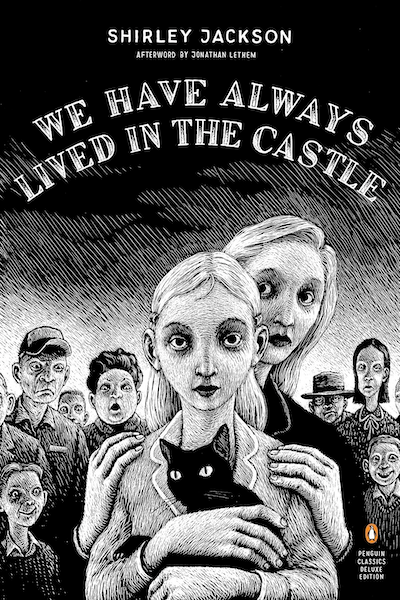 [Cover image of: WE HAVE ALWAYS LIVED IN THE CASTLE by Shirley Jackson]